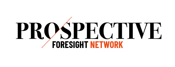 PROSPECTIVE FORESIGHT NETWORK